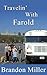 Travelin' With Farold by Brandon Miller