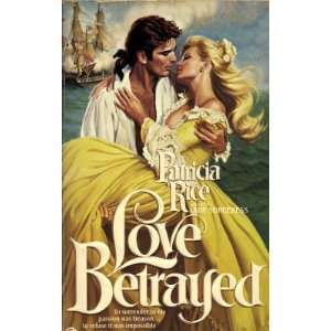 Love Betrayed (Mass Market Paperback)