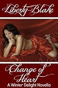 Change of Heart: A Winter Delight Short