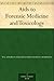 Aids to Forensic Medicine and Toxicology by William George Aitchison Ro...