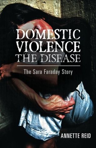 Domestic Violence: The Sara Farraday Story (Kindle Edition)