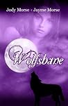 Wolfsbane by Jody Morse
