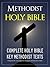 THE METHODIST HOLY BIBLE for Kindle with Exclusive Methodist Texts (Kindle MasterLink Technology): Complete Old Testament & New Testament (Bible for Kindle / Kindle Bible)