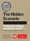Book cover for The Hidden Scenario: Plotting and Outlining Investigative Stories (Logan Handbooks)