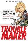 Troublemaker by Janet Evanovich
