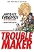 Troublemaker