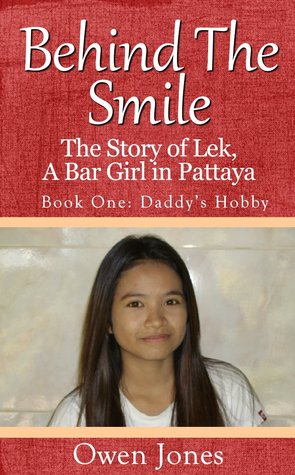 Daddy's Hobby (Behind The Smile: The Story of Lek, A Thai Bar Girl in Pattaya #1)