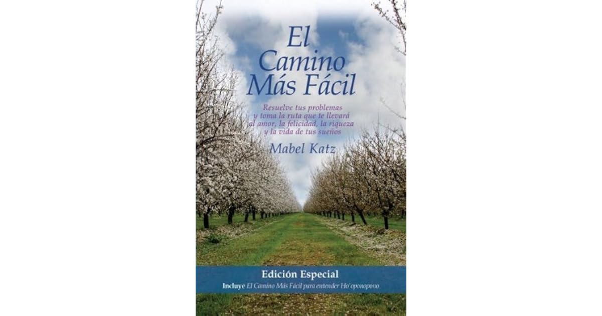 El Camino Mas Facil Edicion Especial by Mabel Katz