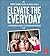 Elevate the Everyday: A Pho...