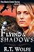 Flying in Shadows (Black Cr...
