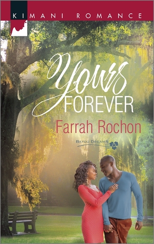 Yours Forever (Bayou Dreams #3)