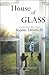 House of Glass