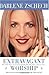 Extravagant Worship by Darlene Zschech