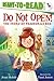 Do Not Open!: The Story of ...