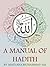 A Manual of Hadith