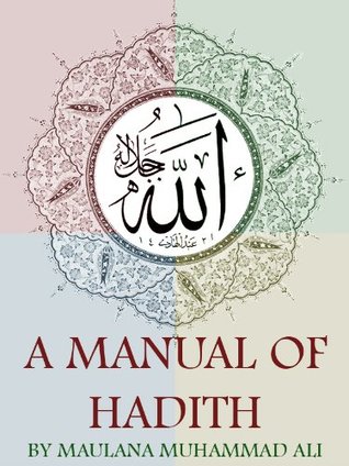 A Manual of Hadith (Kindle Edition)