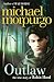 Outlaw The Story of Robin Hood by Michael Morpurgo