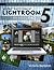 Adobe Photoshop Lightroom 5 - The Missing FAQ by Victoria Bampton