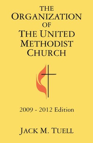 The Organization of the United Methodist Church: 2009-2012 Edition (Kindle Edition)