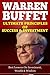 WARREN BUFFETT Ultimate Principles Of Success And Wealth, Best Teachings On Investment, Wealth & Wisdom. (Warren Buffett Kindle Books, Financial Education,Business Investing)