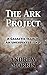 The Ark Project