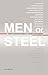 Men of Steel by Vir Sanghvi