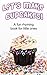 Let's Make Cupcakes! A Fun Rhyming Book for Kids