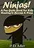 Ninjas!  A Fun Guide Book F...