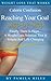 Calorie Confusion® Reaching Your Goal Step-by-Step...Finally ... by Pamela Miles