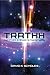TRATHH and other science fiction stories by David K. Scholes