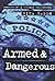 Armed & Dangerous by Gina Gallo