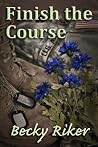 Finish the Course (The Barnes Family Book 1) Finish the Course (The Barnes Family Book 1)