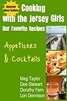 Cooking with the Jersey Girls: Appetizers & Cocktails