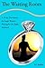 The Waiting Room, a 31-day Devotional for Single Women Waiting for the Right Husband
