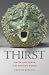 Thirst by Steven Mithen Thirst by Steven Mithen