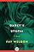 Darcy's Utopia: A Novel