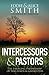 Intercessors & Pastors: The...