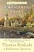 A Wandering Heart by Thomas Kinkade