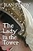 The Lady in the Tower by Jean Plaidy