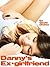 Danny's Ex-Girlfriend (Erot...