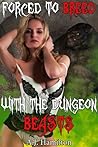 Forced To Breed With The Dungeon Beasts (Monster Breeding, #1)
