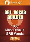 GRE - 1853 Most Difficult GRE Words from Vocab Builder Mind Machine