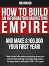 How To Build An Information Marketing Empire How To Build An Information Marketing Empire