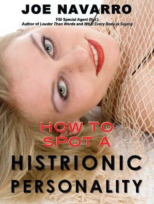 How to Spot a Histrionic Personality (Kindle Edition)
