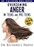Overcoming Anger in Teens and Pre-Teens: A Parent's Guide (Dr. T's Living Well Series)