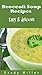 Broccoli Soup Recipes by Sandy Miller