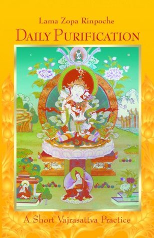 Daily Purification: A Short Vajrasattva Practice (Kindle Edition)