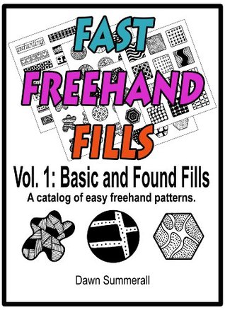Fast Freehand Fills: Vol 1: Basic Fills (Kindle Edition)