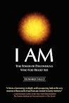 I AM: The Power o...