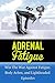 Adrenal Fatigue by Paul James